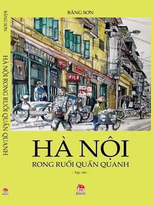 cover image of Truyen ngan--Ha Noi rong ruoi quan quanh